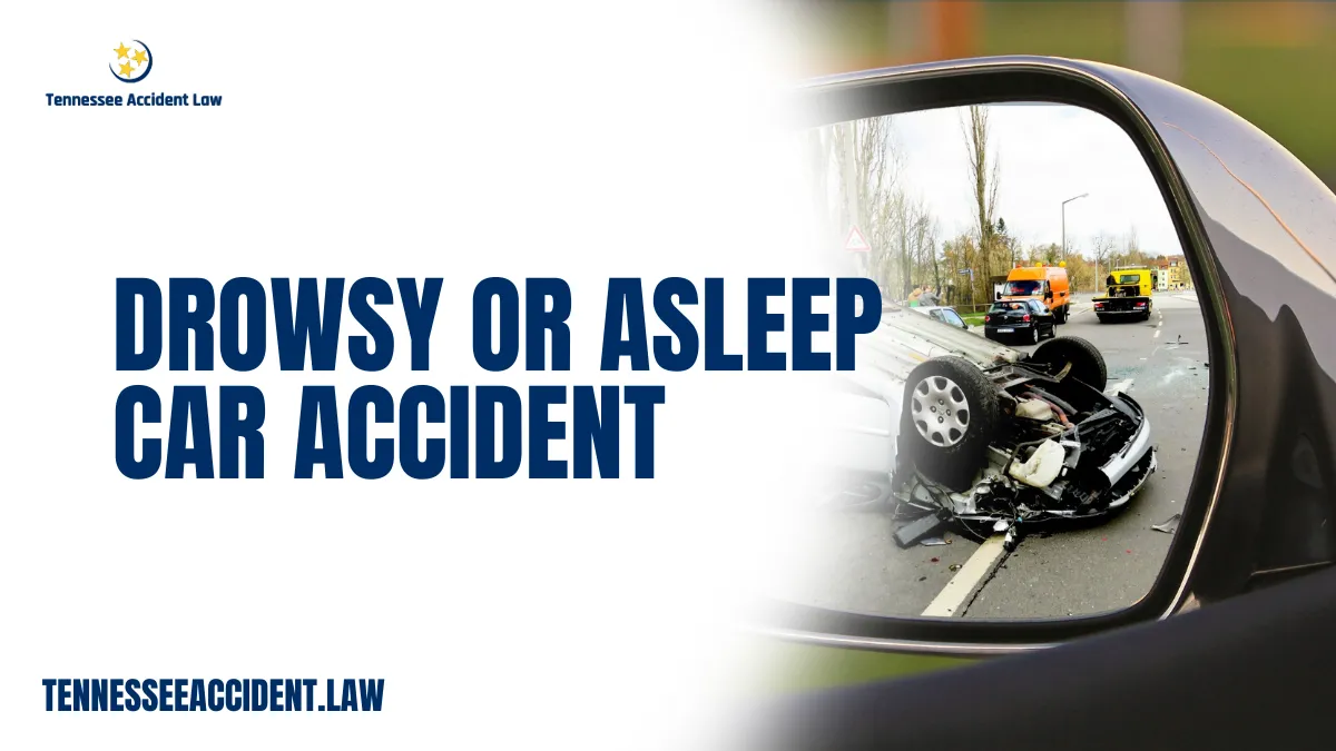 Car accidents caused by drowsy or asleep drivers are an unfortunate yet increasingly common reality on Tennessee’s roads. At Tennessee Accident Law, we understand the devastating consequences that occur when a driver falls asleep at the wheel or drives while excessively tired. These types of accidents often result in severe injuries or even fatalities. If you or a loved one has been involved in a Tennessee drowsy or asleep car accident, we are here to help you navigate the complex legal process and secure the compensation you deserve.