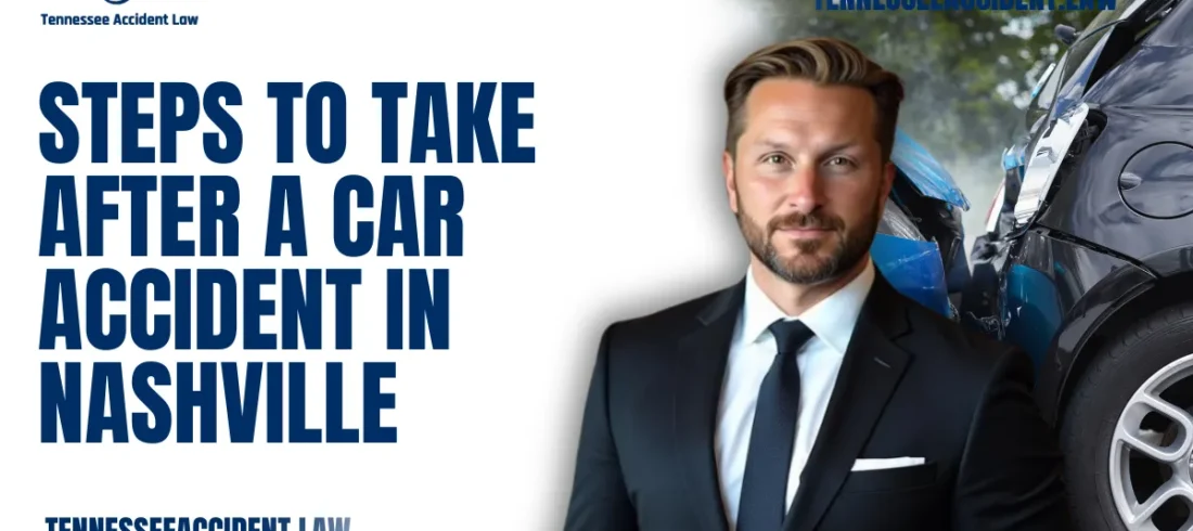 Steps to Take After a Car Accident in Nashville Car accidents can turn your life upside down in a matter of seconds. Whether it’s a minor fender-bender or a catastrophic collision, knowing what to do immediately afterward can significantly impact your safety, legal rights, and financial future. At Tennessee Accident Law, we’ve helped countless clients navigate the confusing aftermath of a wreck. We provide a comprehensive step-by-step guide on what to do after a car accident—and why hiring a trusted Nashville car accident lawyer is one of the most critical decisions you can make.