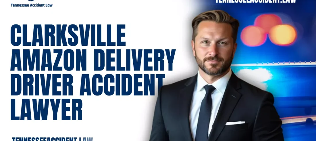 Clarksville Amazon Delivery Driver Accident Lawyer If you or a loved one has been injured in an accident involving an Amazon delivery driver, you may be overwhelmed by medical bills, insurance paperwork, and lost wages. At Tennessee Accident Law, we understand how devastating these accidents can be and how difficult it is to hold large corporations accountable. That’s why our Clarksville Amazon delivery driver accident lawyer is here to help you fight for the compensation you deserve.