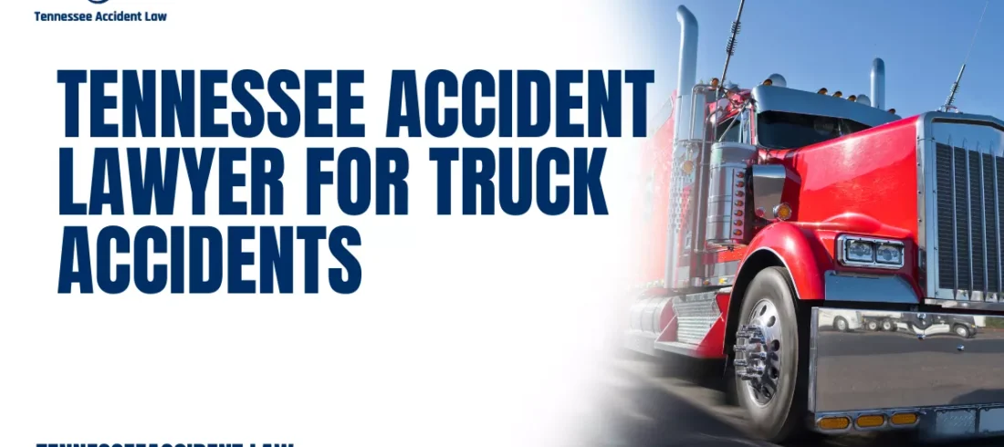Tennessee Accident Lawyer for Truck Accidents When tragedy strikes on Tennessee’s roads due to a truck accident, victims often face more than just physical injuries. The financial burden, emotional distress, and legal complexities that follow can be overwhelming. That’s where a Tennessee accident lawyer for truck accidents steps in. At Tennessee Accident Law, we are dedicated to representing individuals and families devastated by truck crashes, holding negligent parties accountable, and fighting for the compensation our clients deserve.
